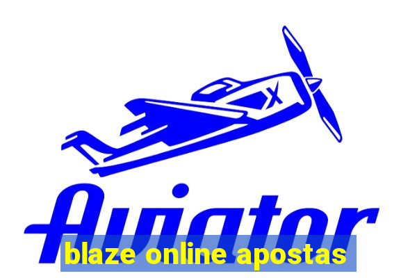 blaze online apostas